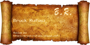 Bruck Rufusz névjegykártya